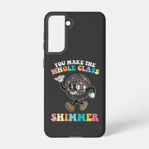 You Make The Whole Class Shimmer Groovy Retro Samsung Galaxy Case