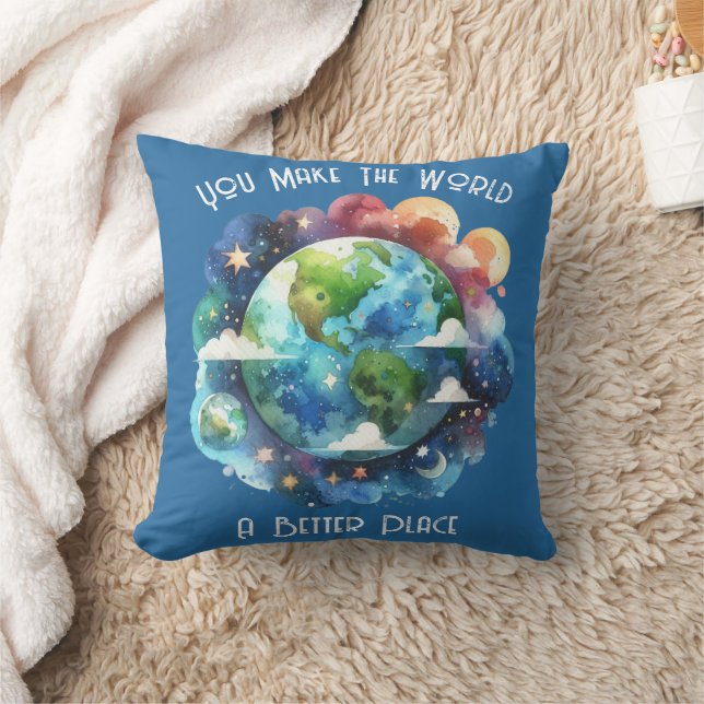 You Make The World A Better Place - custom Cushion (Blanket)