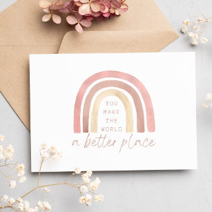 You Make The World A Better Place Thank You Card