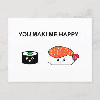 You maki me happy suziethesushi postcard