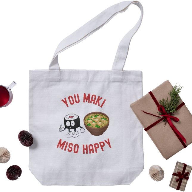 You Maki Miso Happy – Cute Sushi Pun  Tote Bag (Creator Uploaded)