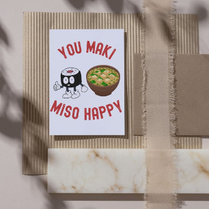 You Maki Miso Happy – Funny Sushi Pun  Card