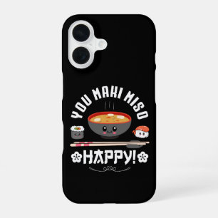 You Maki Miso Happy - Japanese Noodles Cute Kawaii iPhone 16 Case