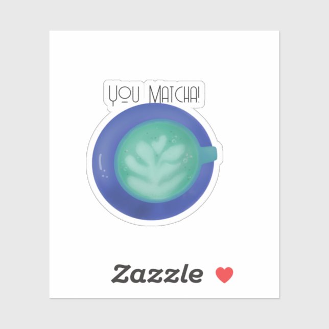 You Matcha! (Sheet)