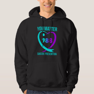 You Matter 988 Suicide Prevention Awareneess Menta Hoodie