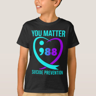 You Matter 988 Suicide Prevention Awareneess  T-Shirt