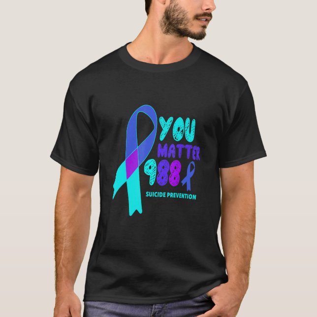 You Matter 988 Suicide Prevention Awareness Rainbo T-Shirt (Front)