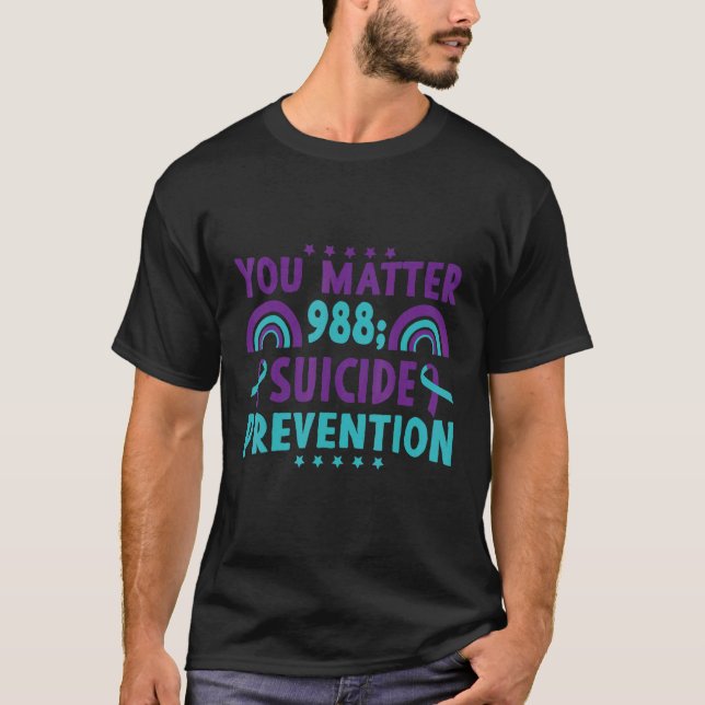 You Matter 988 Suicide Prevention Awareness T-Shirt (Front)