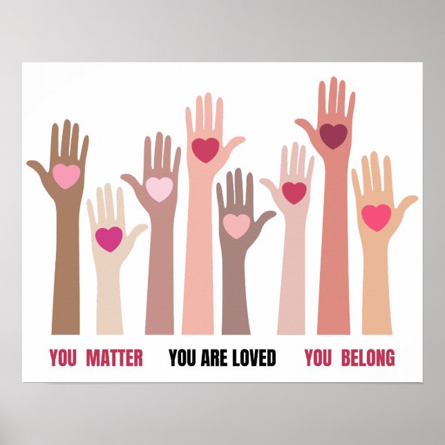 You Matter And Are Loved Affirmation  Poster (Front)