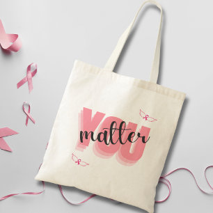 You Matter-Breast Cancer Fighter & Survivor Pink Tote Bag