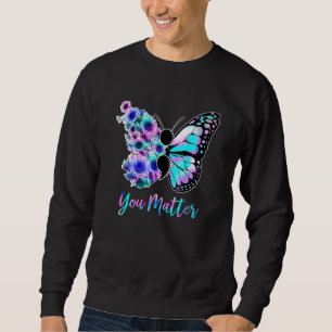 You Matter Butterfly Sunflower Suicide Prevention Sweatshirt