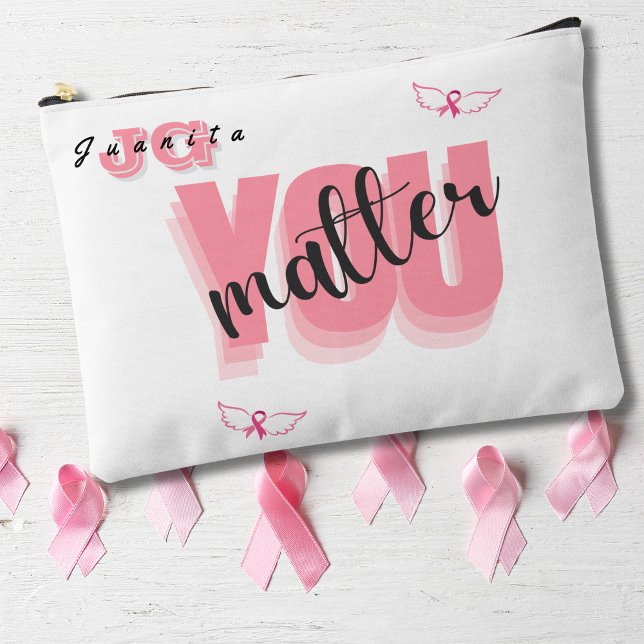 You Matter Empowering Breast Cancer Gift Accessory Pouch (Creator Uploaded)