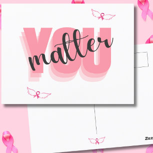 You Matter Empowering Breast Cancer Gift Postcard