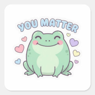 You Matter Frog Sticker Cute Frog With Hearts Posi