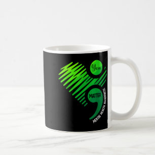 You Matter Green Heart Semicolon Mental Health Coffee Mug