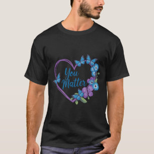 You Matter Heart Prevention Awareness Design T-Shirt