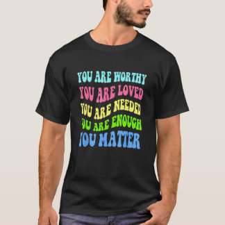 You Matter Mental Health Awareness Choose Kindness T-Shirt