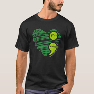 You Matter Mental Health Awareness Inspirational T-Shirt
