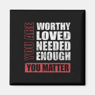 You Matter Mental Health Awareness Magnet