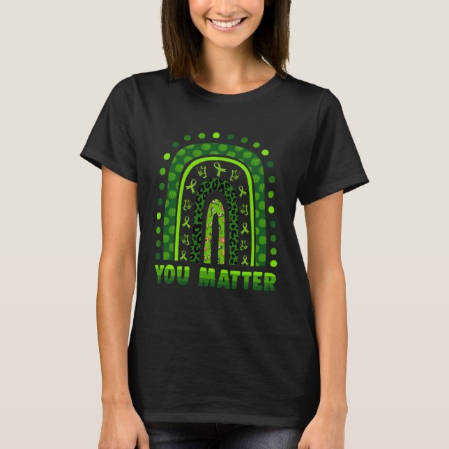 You Matter Mental Health Awareness Month For Women T-Shirt (Front)