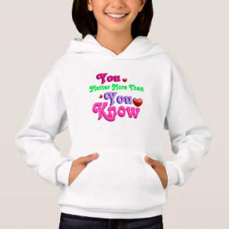 You matter more than you know