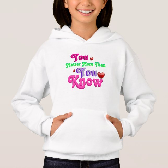 You matter more than you know  (Front)