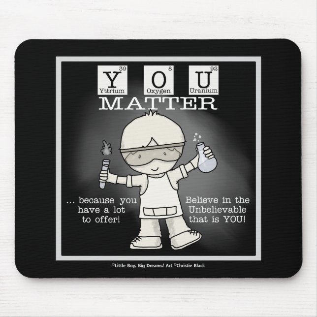 YOU Matter Mouse Pad (Front)