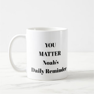 You Matter Personalized Encouragement Mug