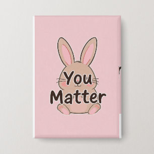 You Matter Pin Button- Mental Health Awareness Pin