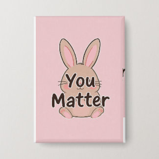 You Matter Pin Button- Mental Health Awareness Pin