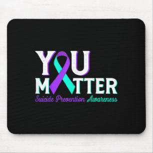 You Matter Prevention Teal Purple Awareness Ribbon Mouse Pad