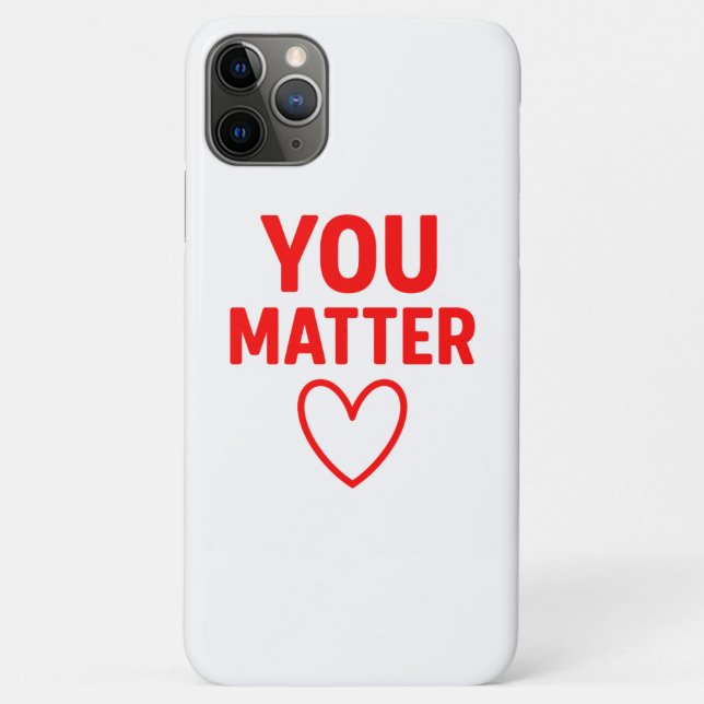 You Matter” Red Heart Positivity Case-Mate iPhone Case (Back)