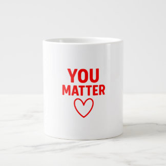 You Matter” Red Heart Positivity Large Coffee Mug