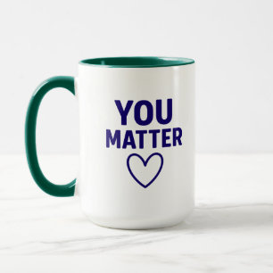You Matter” Red Heart Positivity Mug