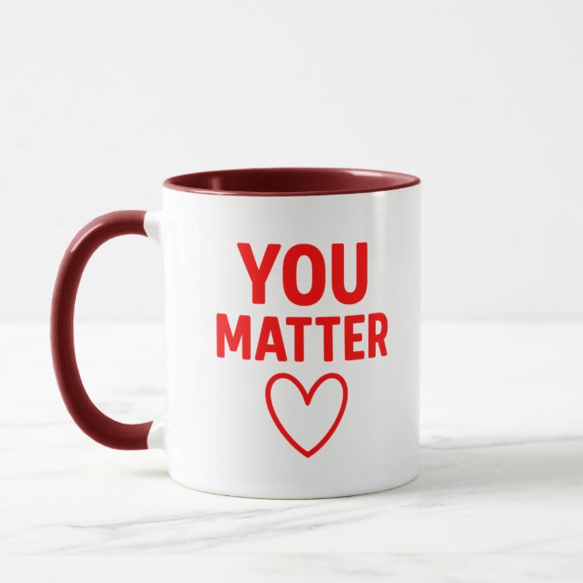 You Matter” Red Heart Positivity Mug (Left)