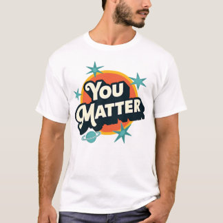 You Matter Retro Tee