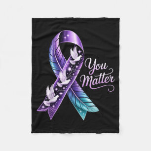 You Matter Ribbon Butterfly Awareness Women Men Fleece Blanket