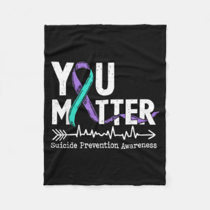 You Matter Semicolon Prevention Awareness Week Fleece Blanket