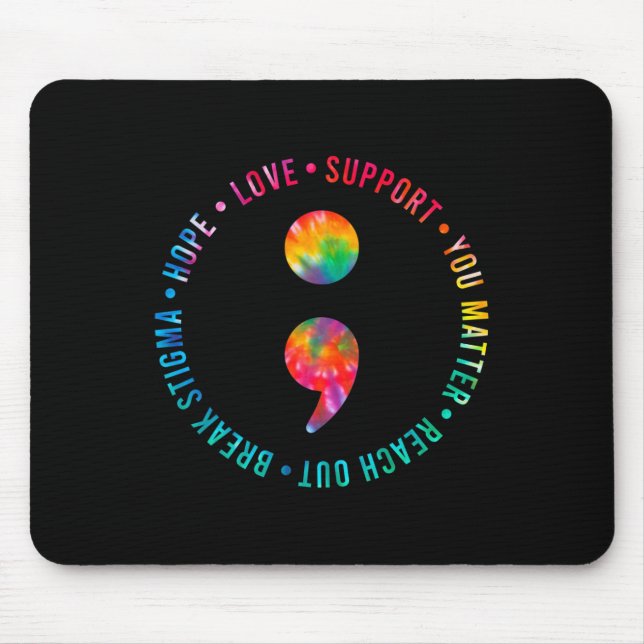 You Matter Semicolon Suicide Prevention Awareness  Mouse Pad (Front)