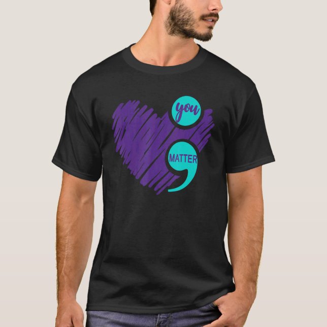 You Matter Suicide Prevent Awareness Teal Purple S T-Shirt (Front)