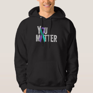 You Matter Suicide Prevention Teal Purple Awarenes Hoodie