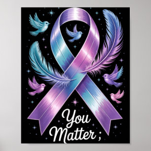 You Matter Teal Purple Ribbon Prevention Awareness Poster