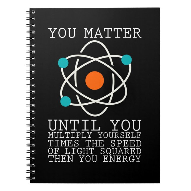You Matter Until You Multiply Yourself Times The S Notebook (Front)