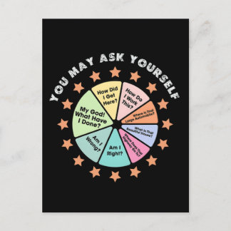 YOU MAY ASK YOURSELF POSTCARD