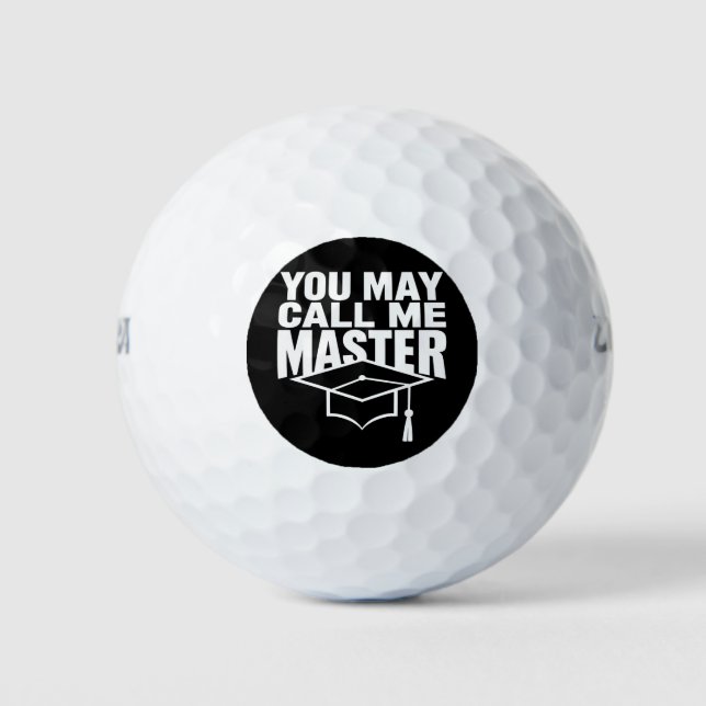 You May Call Me Master Degree Graduate 2024 Golf Balls (Front)