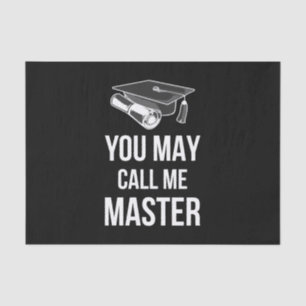You May Call Me Master III Tissue Paper