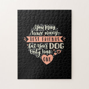 You May Have Many Best Friends Jigsaw Puzzle