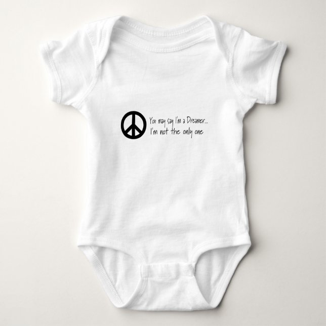 You May Say I'm a Dreamer Baby Bodysuit (Front)