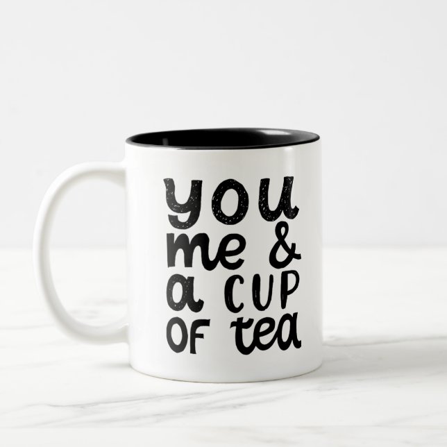 You me and a cup of tea (Left)