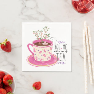 You Me And A Cup Of Tea Quote Napkin